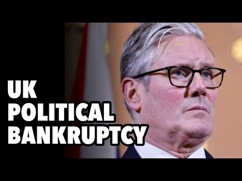 UK political bankruptcy. Labour Starmer Coup