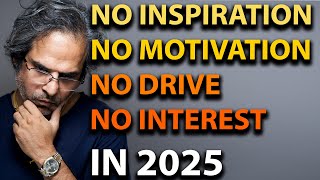 Lacking Motivation! Why You Feel Demotivated in 2025!