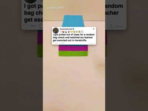 I got pulled out of class for a random bag check and watched my teacher get escorted out in handcuff