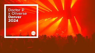 Doctor P & Oliverse Live at: Circus 15 | Mission Ballroom, Denver | Full Set
