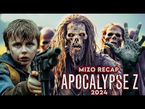 Mihring ZOMBIE a an lo chan tan dan chu | Film thar 2024