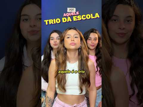 POV: aquele trio da escola ๐โโ๏ธ #humor #amigas