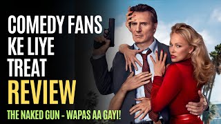 The Naked Gun 2025 Review Comedy Aur Action Ka Zabardast Mix | Movie Flight