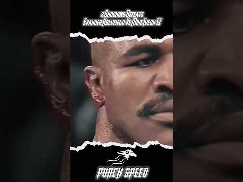 Mike Tyson's Two Losses to Evander Holyfield