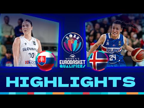 Slovakia v Iceland | Full Game Highlights | FIBA #EuroBasketWomen 2025 Qualifiers