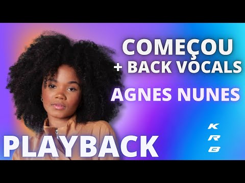 COMEÇOU (((+ BACK VOCALS))) + AGNES NUNES – KARAOKE PLAYBACK INSTRUMENTAL