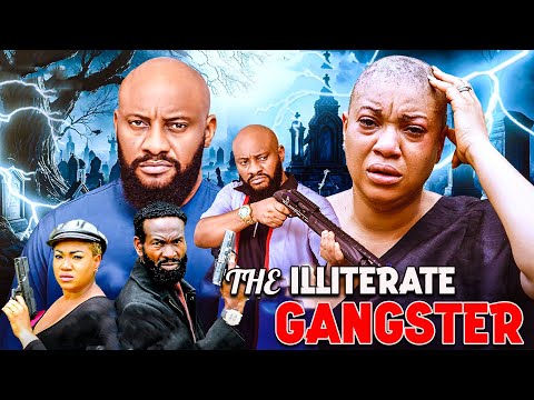 THE ILLITERATE GANGSTER Yul Edochie Queeneth Tonto Ken Erics Nigerian Movies 2025 Latest Full Movies
