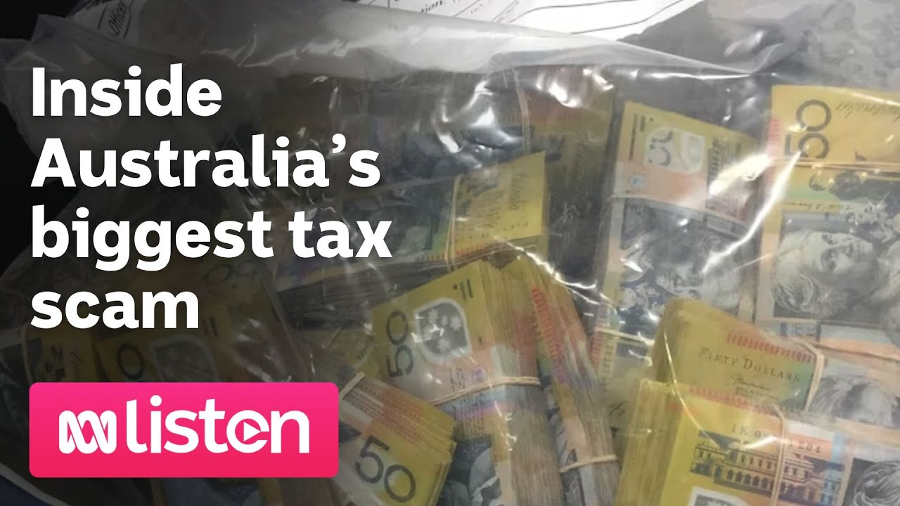 Inside Australia’s Biggest Tax Scam