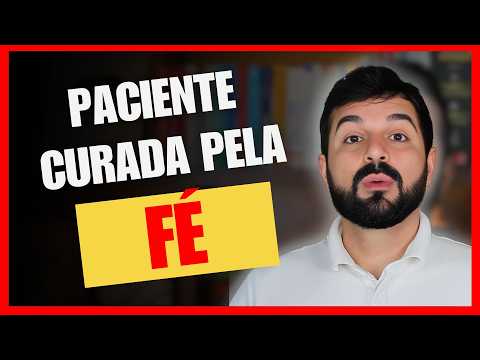 Cura além da Medicina: história real onde a espiritualidade salvou paciente!