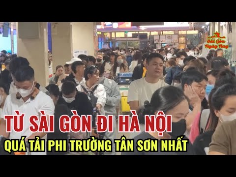 QUÁ TẢI SÂN BAY TÂN SƠN NHẤT | HÀNH TRÌNH TỪ SÀI GÒN về HÀ NỘI ăn TẾT | XẾP HÀNG CHỜ 90p LÀM THỦ TỤC