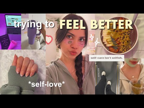 taking care of myself ♡ getting out of a rut, self care routine, trying to feel better