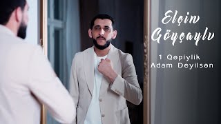 Elcin Goycayli - 1 Qepiylik Adam Deyilsen 2025 (Yeni Klip) 4K