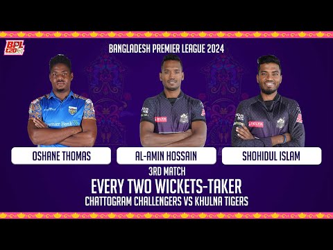 Every two wickets-taker \ Chattogram Challengers vs Khulna Tigers \ 4th Match \ BPL 2024