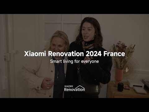 Xiaomi Renovation 2024 France