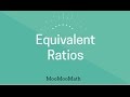 Understanding Equivalent Ratios