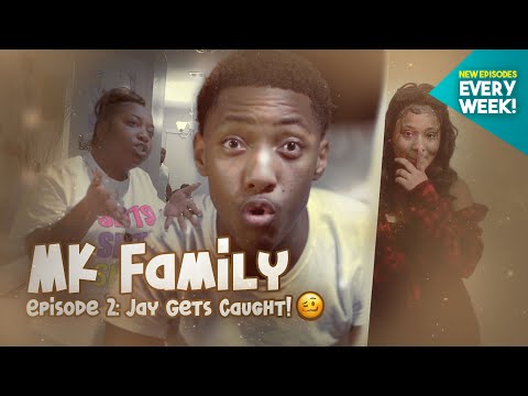 MK Family Series EP 2   Jay Gets Caught 🥴