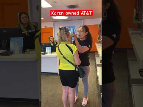 Karen owned AT&T #shorts #shortsvideo #karen #viralkaren #wildkaren #trending