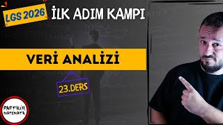 LGS 2026 | İlk Adım Kampı | 23.Ders | Veri Analizi