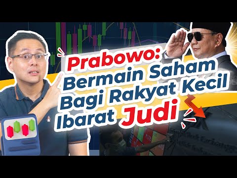 Prabowo: Bermain Saham Bagi Rakyat Kecil Ibarat Judi