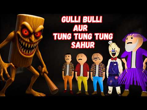 Gulli Bulli Aur Tung Tung Tung Sahur Part 2 || GULLI BULLI CARTOON || MAKE JOKE HAUNTED | Gulli Song