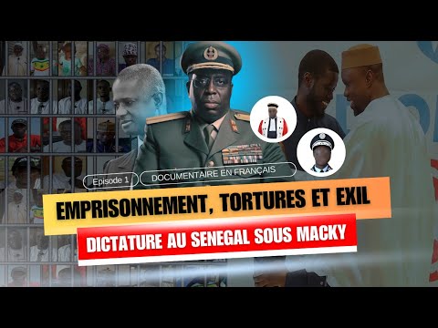 Version Française : Film Documentaire - Les victimes de Macky Sall - Épisode 1 : détenus et exilés