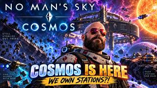 COSMOS IS HERE! We Can OWN A Space Station?! | NO MAN'S SKY COSMOS UPDATE