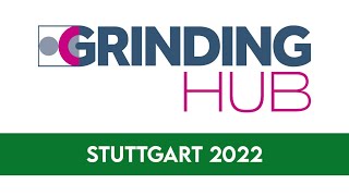 GrindingHub 2022 - Stuttgart - 17-20 May