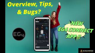 NEW EG4 Connect App - New look & new features!  Some bugs??