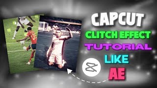 CapCut Glitch Effect Tutorial🔥 || Edit like AE
