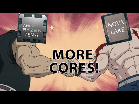 Zen 6 & Nova Lake: A Core Count REVOLUTION For AMD & Intel?!