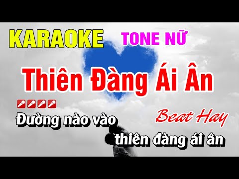 Karaoke Thiên Đàng Ái Ân Tone Nữ Nhạc Sống Beat Hay | Nguyễn Linh
