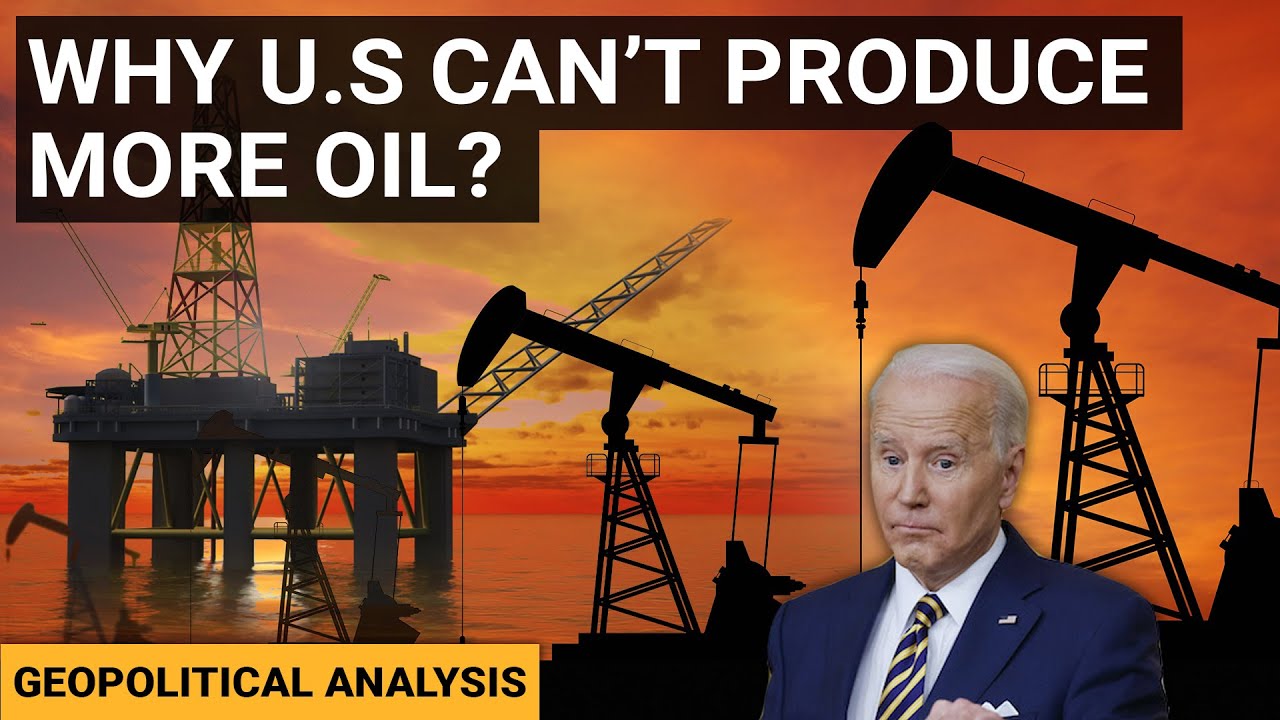 Why US cannot produce more oil | Saudi OPEC hikes oil price for US buyers