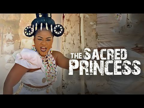 The Sacred Princess - Destiny Etiko, Ngozi Evuka  - Nollywood African Village Setting Movies