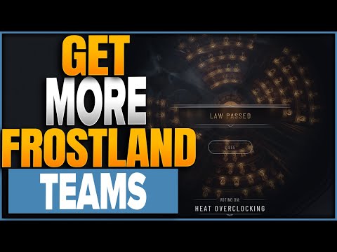 How To Get More Frostland Teams In Frostpunk 2