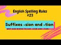 Understanding Suffixes S-I-O-N and T-I-O-N