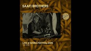 Saafi Brothers | Live at Ozora Festival 2025 The Dome