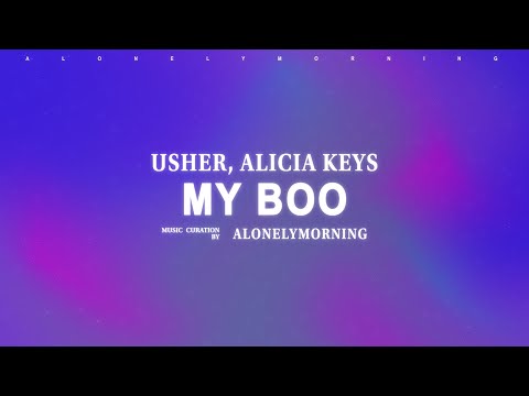 Usher, Alicia Keys - My Boo (Lyrics)