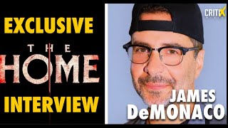 INTERVIEW: The Home [Director Jame DeMonaco] | CritiX tv