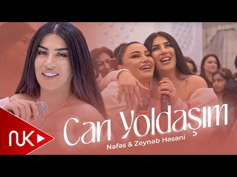 Nefes & Zeyneb Heseni - Can Yoldasim 2022 (Yeni Klip)
