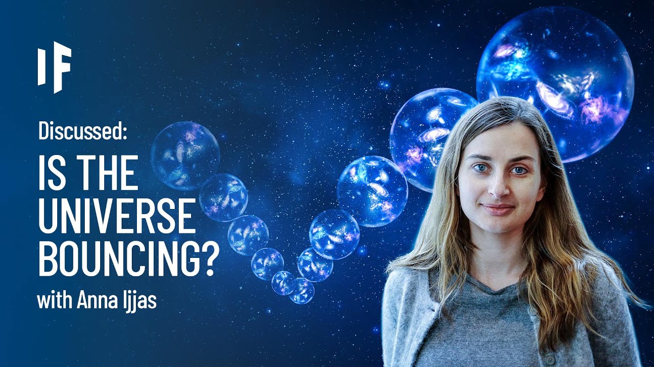 Discussed: What If the Universe Is Bouncing? - with Anna Ijjas - Episode 11