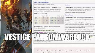 Vestige Patron Warlock Review from Arcana Unleashed | Nerd Immersion
