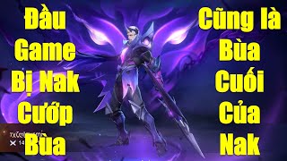 Đầu game bị Nakroth cướp bùa Ryoma Thống lĩnh quỷ binh liền khiến đó là con bùa cuối Nak được ăn