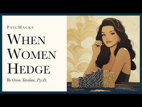 When women hedge: the bet determines the payout