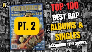 Top 100 Rap Songs | The Source Magazine’s 100th Issue (Part 2)