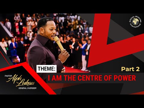 I AM The Centre of POWER [Part 2] - Pastor Alph Lukau