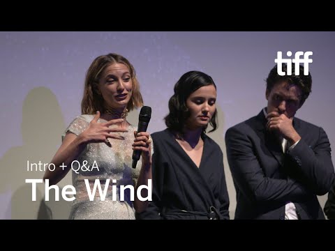 THE WIND Cast and Crew Q&A | TIFF 2018