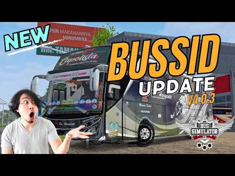 gameplay BUSSID TERBARU! VERSI 4.0.3 | Bus Simulator Indonesia