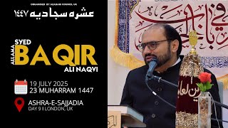Allama Syed Baqir Ali Naqvi | Day 9 | Ashra-e-Sajjadia | 19 July 2025 | London, UK