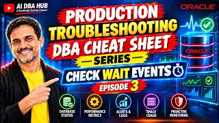 Oracle Wait Events Explained: Find Database Performance Issues | DBA Troubleshooting –Episode 3 #26i