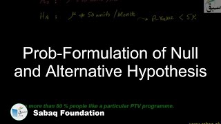 Prob-Formulation of Null and Alternative Hypothesis